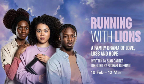 Running With Lions at Lyric Hammersmith, London