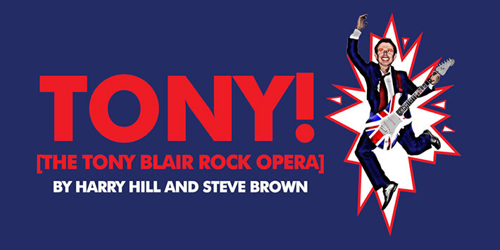 TONY! [The Tony Blair Rock Opera] hero image
