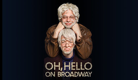 Oh, Hello on Broadway hero image