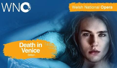 Welsh National Opera - Death In Venice