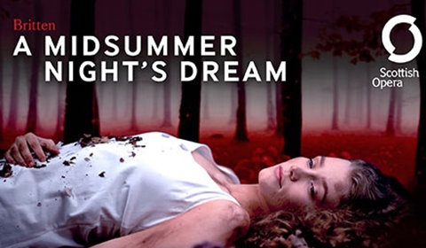 Scottish Opera - A Midsummer Night's Dream
