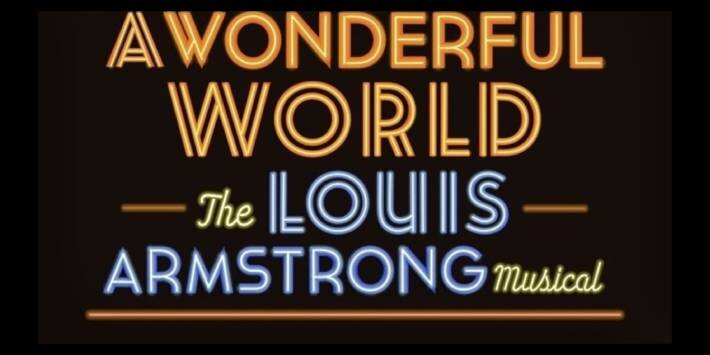 A Wonderful World: The Louis Armstrong Musical on Broadway hero image