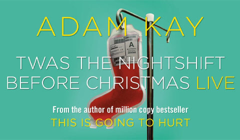 Adam Kay: Twas The Nightshift Before Christmas hero image