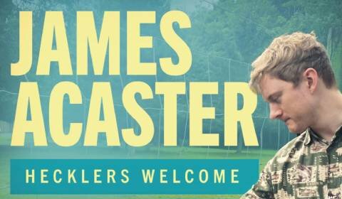 James Acaster: Hecklers Welcome