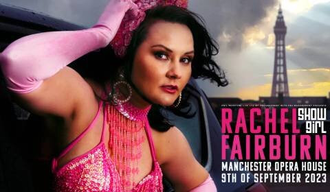 Rachel Fairburn: Showgirl