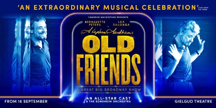 Stephen Sondheim’s Old Friends at Gielgud Theatre, London